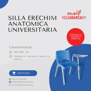 Silla Erechim Anatomica Universitaria
